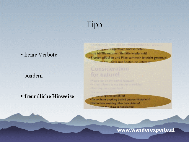 Tipp: keine Verbote sondern freundliche Hinweise